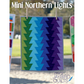 Mini Northern Lights | Jaybird Quilts